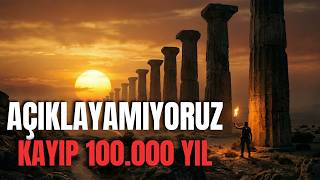 Kayıp 100.000 Yıl: İnsanlar Medeniyetten ÖNCE Ne Yapıyordu? | Uyku İçin Tarih Belgeseli