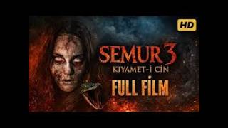 SEMUR 3: KIYAMETİ CİN – Yasaklanan Cin Filmi | 2026 |