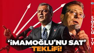 Özgür Özel'e Gelen Gizli Teklif! Barış Terkoğlu Bombayı Patlattı! 'İmamoğlu'nu Bırak Yoluna Bak!'