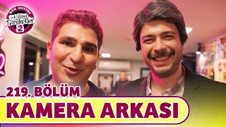 Çok Güzel Hareketler 2 | 219. Bölüm Kamera Arkası