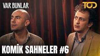 Sanat Konuşuyor Gibi Yapınca | Var Bunlar Komik Sahneler #6