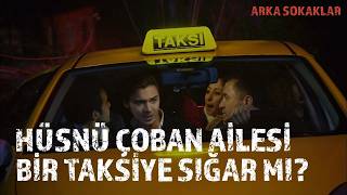 Hüsnü Çoban Ailesi Bir Taksiye Sığar Mı? 383. Bölüm