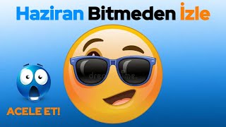 Bu Videoyu Haziran Btimeden İzle! (Acele Et!)