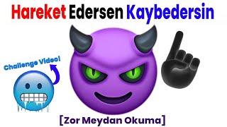 Bu videoyu izlerken Hareket Etme! Don Challenge! 🥶
