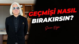 Geçmişe Takılıp Kaldıysan Bu Videoyu İzle! - Sinan Ergin