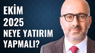 Borsa, Vadeli Mevduat ve Altın Analizi Ekim 2025