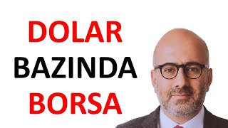 Yıllarınızı Boşa mı Harcadınız? BIST'in 20 Yıllık Dolar Performansı