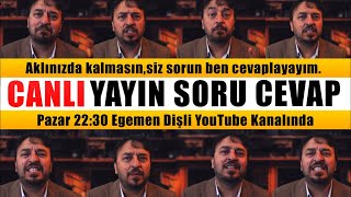 CANLI YAYIN (SORU CEVAP)