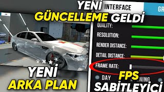 YENİ GÜNCELLEME GELDİ !! YENİ ARKA PLAN *fps sabitleyici*  - Car Parking Multiplayer