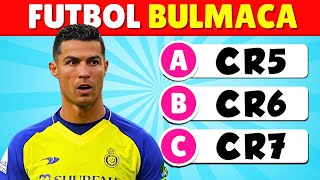 Futbolcuları Ne Kadar Tanıyorsun? 🧠 Futbol Bilgini Test Et! ⚽ Futbol Bulmacaları