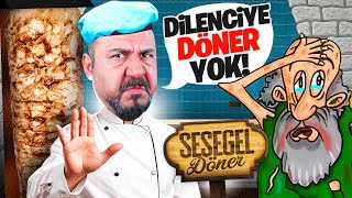 DİLENCİYE DÖNER YOK! | DÖNER EFSANESİ BÖLÜM 11