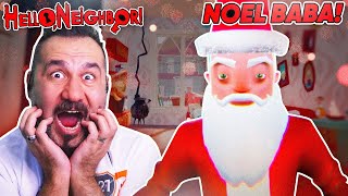 HELLO NEİGHBOR KAZIM USTA OYUNU BOZDU! | HELLO NEİGHBOR YILBAŞI MODU !