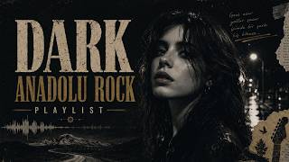 Dark Anadolu Rock Playlist 🖤 | Retro Turkish Sounds