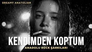 Kendimden Koptum | Anadolu Rock Şarkıları 2026