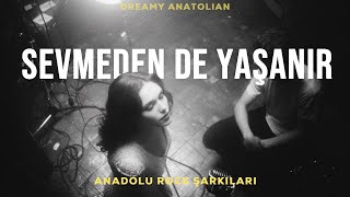 Sevmeden De Yaşanır | Anadolu Rock Şarkıları 2026 | Slow Duygusal Folk Rock