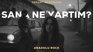 Sana Ne Yaptım? | Anadolu Rock Şarkıları 2026
