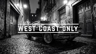 Best West Coast 90s Vibes Music | G-Funk 2026 Mix