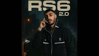 Rs6 2.0 (feat. Era7capone)