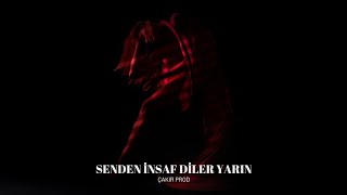 SENDEN İNSAF DİLER YARIN - Wolker Production, Çakır Prod (ft. İbrahim Tatlıses, Blok3)