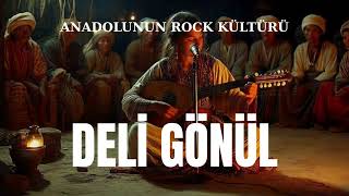 DELİ GÖNÜL  | Anatolian Rock Cover