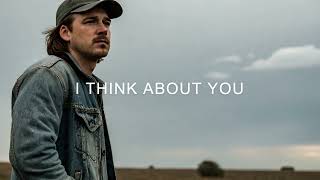 Morgan Wallen & Post Malone - I Think About You (Extended Version)