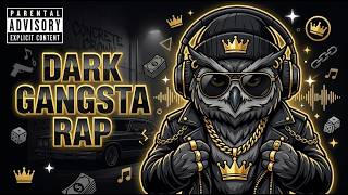 Dark Gangsta Rap Playlist 2026 | CONCRETE CROWN | Hard Street Rap Full Album