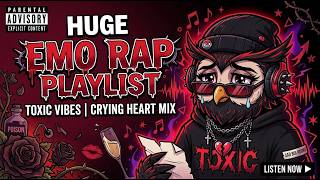 Dark Melodic Trap & Emo Rap Playlist - After Hours, Toxic Love, Late Night Drive