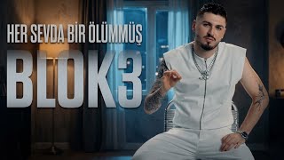 Blok3 - Her Sevda Bir Ölümmüş (2026)