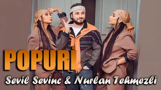 Sevil Sevinc & Nurlan Tehmezli -  Popuri 2023 (Official Video)