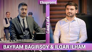 Bayram Bagirsoy & ilqar ilham   Hatiran Yeter ( Ekspromt 2023)