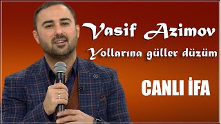 Vasif Azimov - Vasif Azimov- Yollarına Güller Düzüm ( 2021) Yeni | Azeri Music [OFFICIAL]