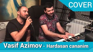 Vasif Azimov - Hardasan Cananim | Azeri Music [OFFICIAL]