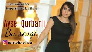 Aysel Qurbanli - Bu sevgi (2018)