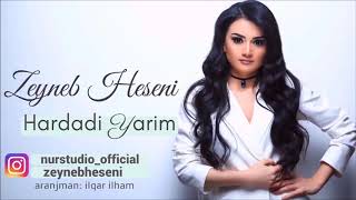 Zeyneb Heseni - Hardadi Yarim | Azeri Music [OFFICIAL]