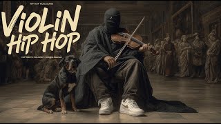 【Violin x Hip Hop Playlist】– Deep soul rising above noise