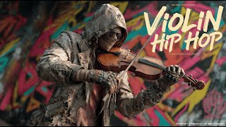 【Violin x Hip Hop Playlist】– Stories written in rhythm not ink