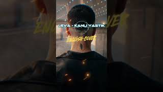 LEVA - KANLI YASTIK | ENGLİSH COVER #keşfet #rap #music