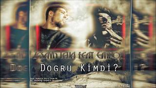 Leva Ft. Empozi - Doğru Kimdi?