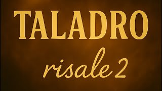 Taladro - Risale 2 (Bir Hayal Kırıklığı Hikayesi)