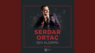 Sen Aldırma (İbrahim Erkal Hürmet)