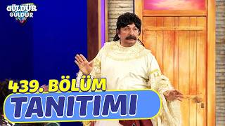 Güldür Güldür Show – 439. Bölüm Tanıtımı