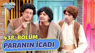 Paranın İcadı - 438. Bölüm (Güldür Güldür Show)
