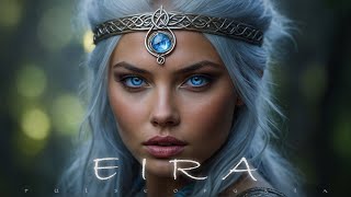 E i r a ༒ Shamanic & Viking Healing Drums - Atmospheric Female Vocals - Ethereal Flute Music