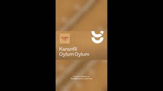 Karanfil Oylum Oylum - Enstrümantelos