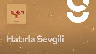 Hatırla Sevgili - g. Enstrümantal