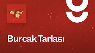 Burcak Tarlası - g. Enstrümantal