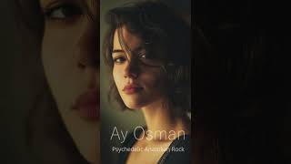 Umay – Ay Osman | Psychedelic Anatolian Folk