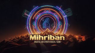 Mihriban - Anatolian House Remix (NeoAnadolu)