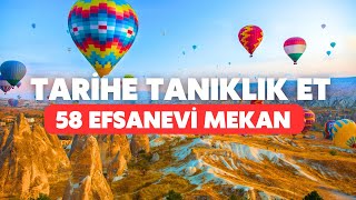 Bu 58 Yeri Görmeden Türkiye’yi Gezdim Demeyin!