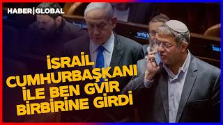 İsrail Cumhurbaşkanı ile Ben Gvir Birbirine Girdi! Canavar Dedi Bakan Kudurdu